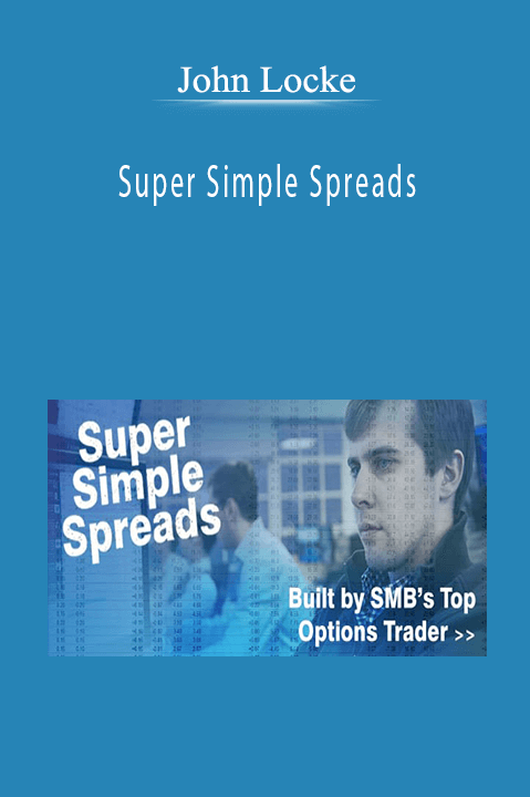 Super Simple Spreads – John Locke