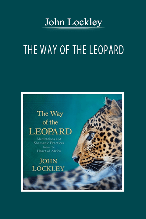 John Lockley - THE WAY OF THE LEOPARD