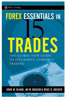 John M.Bland - Forex Essentials in 15 Trades