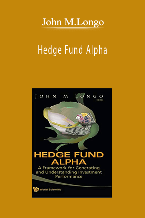 John M.Longo - Hedge Fund Alpha