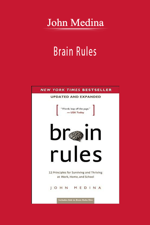 John Medina - Brain Rules