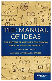 John Mihaljevic - The Manual of Ideas