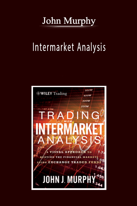 John Murphy - Intermarket Analysis