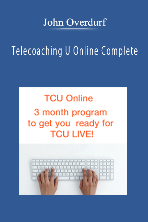 Telecoaching U Online Complete – John Overdurf