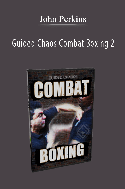 Guided Chaos Combat Boxing 2 – John Perkins