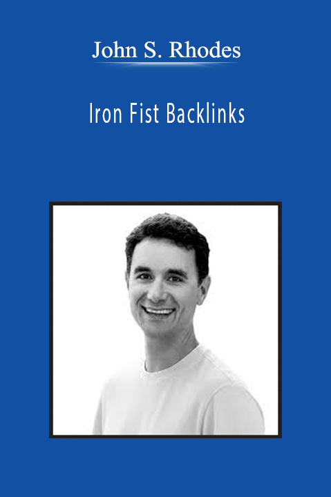 John S. Rhodes - Iron Fist Backlinks