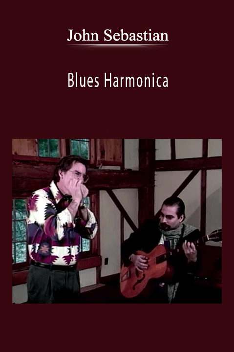 Blues Harmonica – John Sebastian