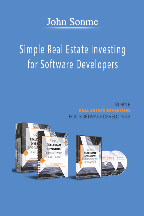 Simple Real Estate Investing for Software Developers – John Sonme