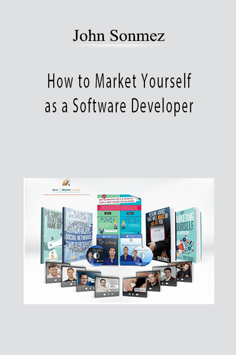 How to Market Yourself as a Software Developer – John Sonmez