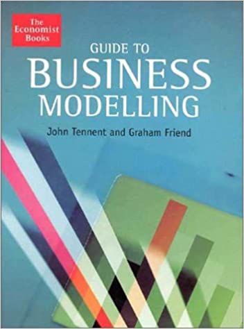 John Tennent - Guide to Business Modelling