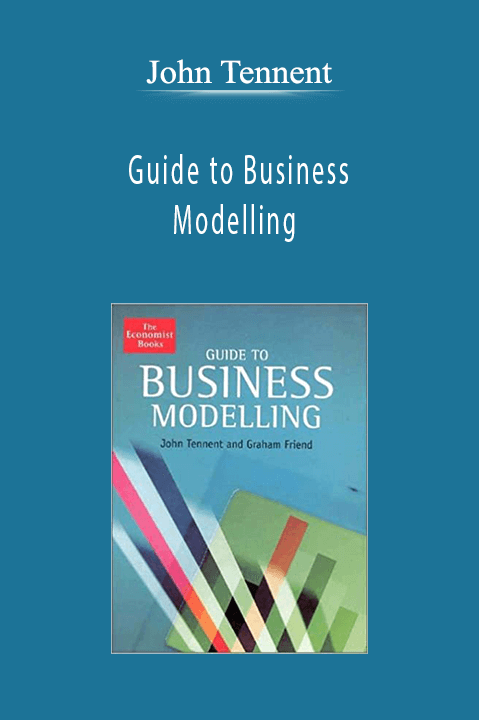 John Tennent - Guide to Business Modelling