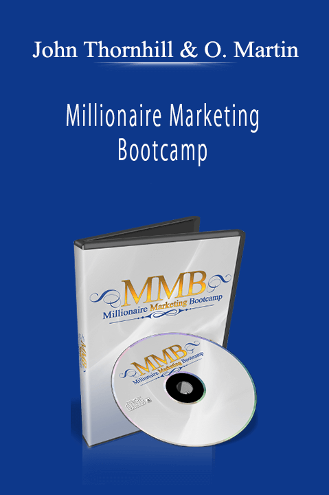 John Thornhill and Omar Martin - Millionaire Marketing Bootcamp