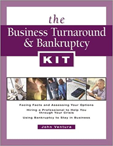 John Ventura - The Business Turnaround & Bankruptcy Kit