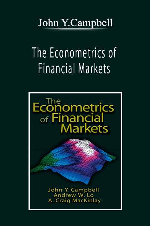 John Y.Campbell - The Econometrics of Financial Markets