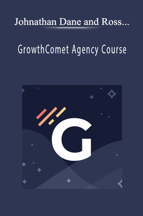 GrowthComet Agency Course – Johnathan Dane and Ross Hudgens