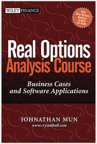 Johnathan Mun - Real Options Analysis Course. Business Cases and Software Applications