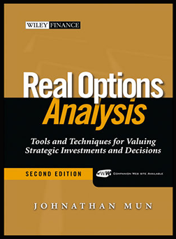 Johnathan Mun - Real Options Analysis - Tools and Techniques for Valuing Strategic Investments and Decisions