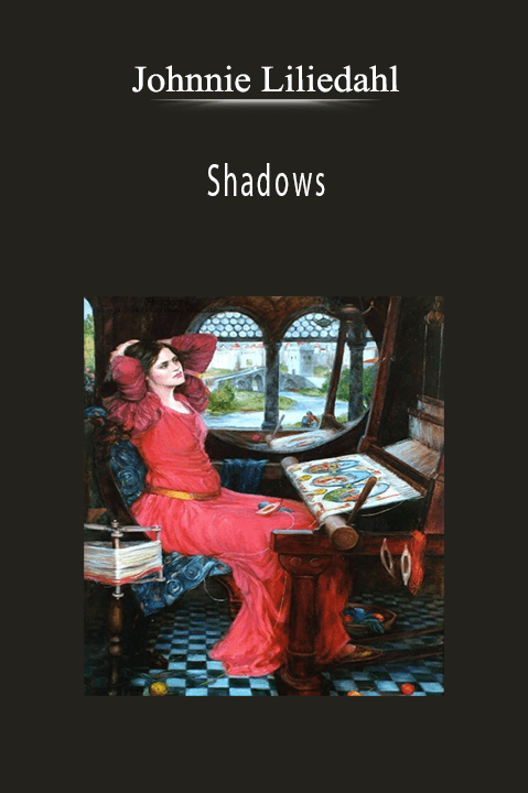 Johnnie Liliedahl: Shadows