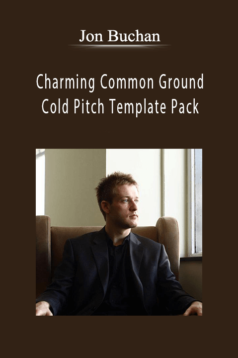 Charming Common Ground Cold Pitch Template Pack – Jon Buchan