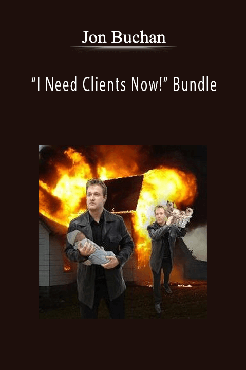 I Need Clients Now! Bundle – Jon Buchan