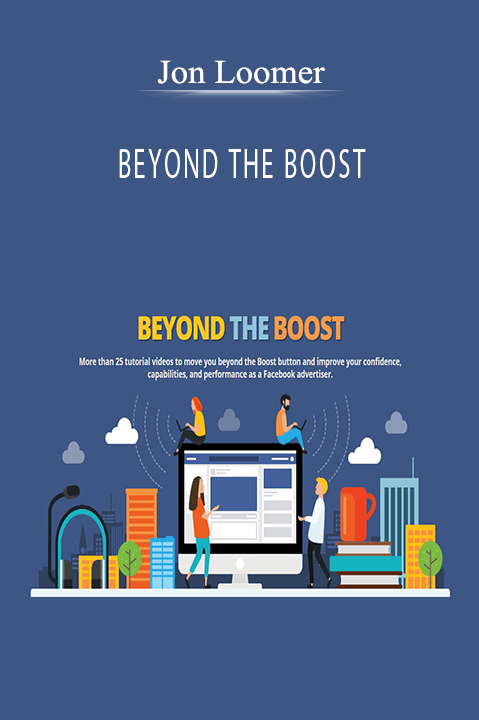 BEYOND THE BOOST – Jon Loomer