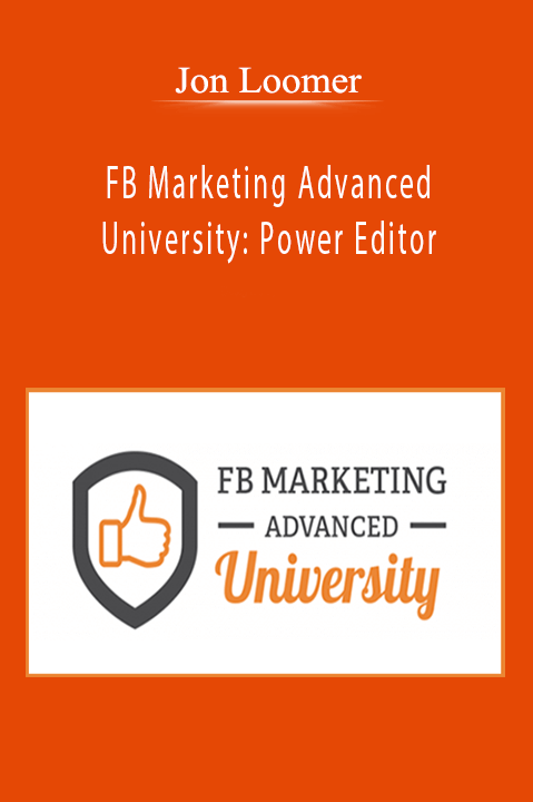 Jon Loomer - FB Marketing Advanced University Power Editor