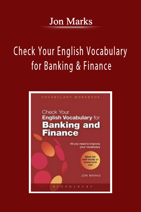 Jon Marks - Check Your English Vocabulary for Banking & Finance