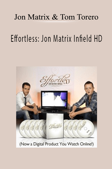 Effortless: Jon Matrix Infield HD – Jon Matrix & Tom Torero