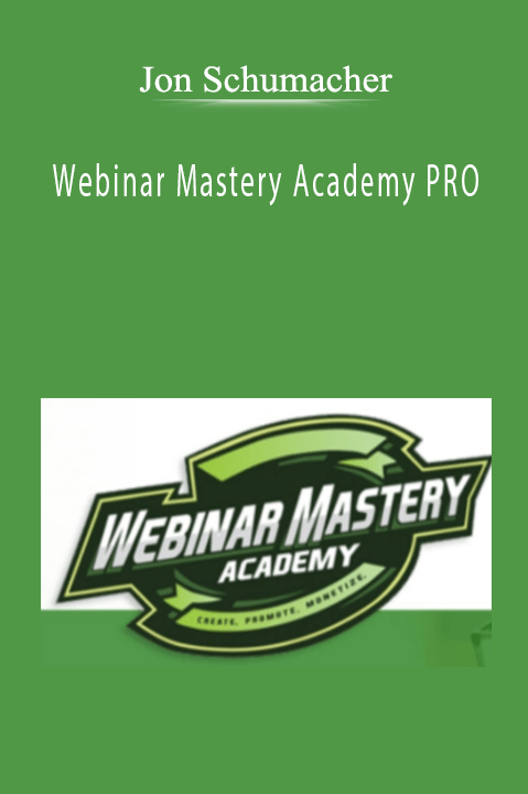 Webinar Mastery Academy PRO – Jon Schumacher