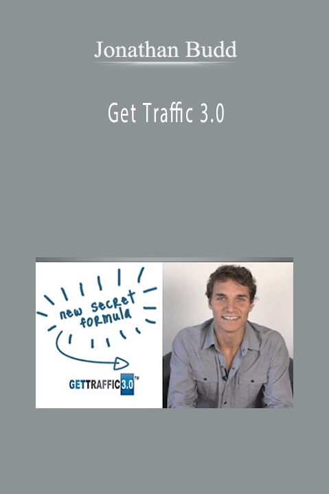 Get Traffic 3.0 – Jonathan Budd