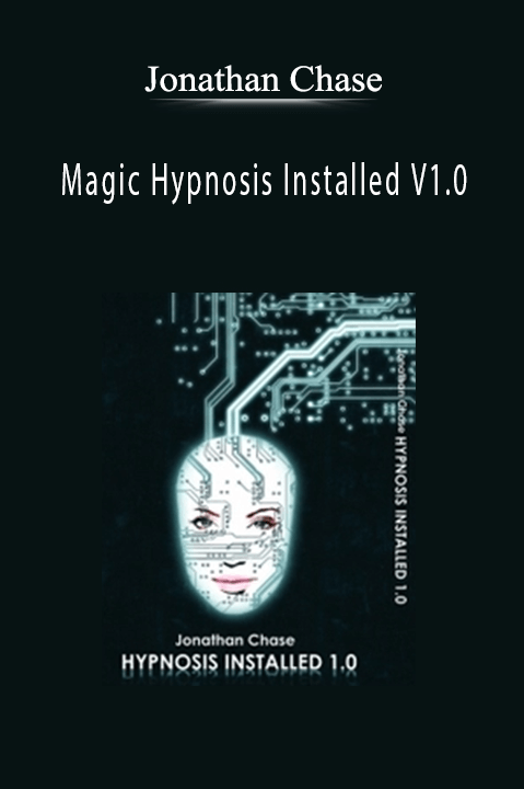 Magic Hypnosis Installed V1.0 – Jonathan Chase