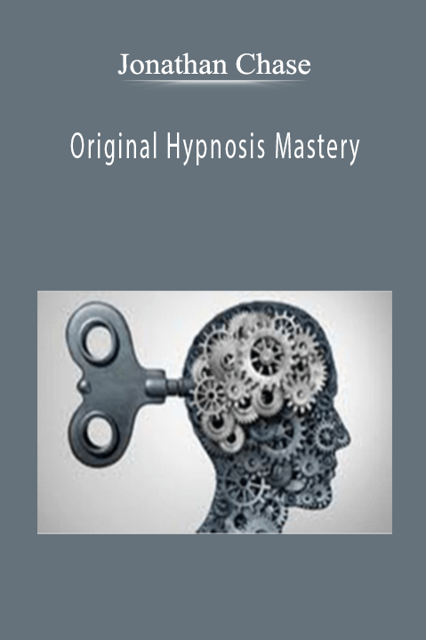 Original Hypnosis Mastery – Jonathan Chase