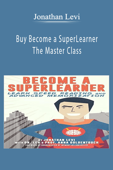 Buy Become a SuperLearner – The Master Class – Jonathan Levi