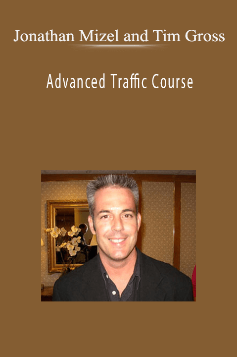 Advanced Traffic Course – Jonathan Mizel and Tim Gross