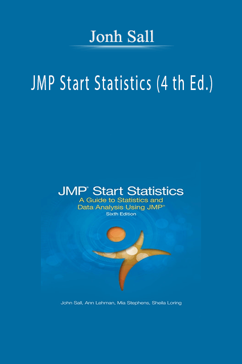 JMP Start Statistics (4 th Ed.) – Jonh Sall