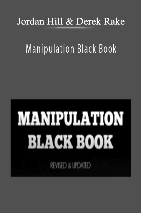 Manipulation Black Book – Jordan Hill & Derek Rake