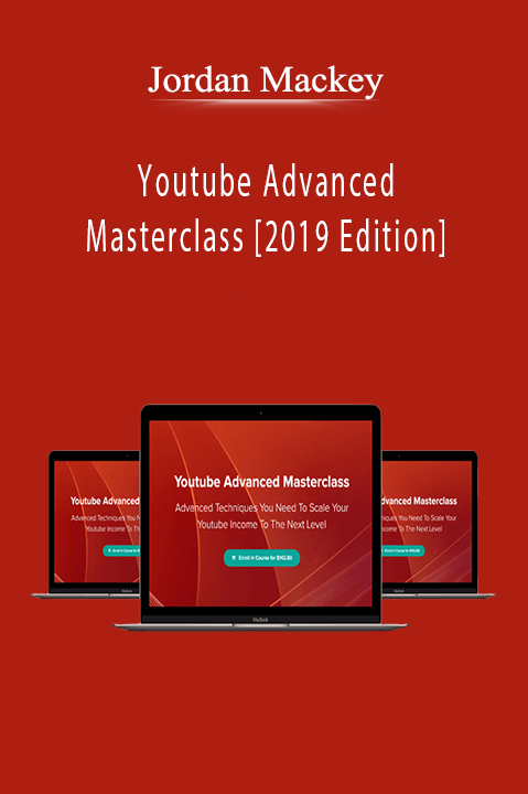 Youtube Advanced Masterclass [2019 Edition] – Jordan Mackey