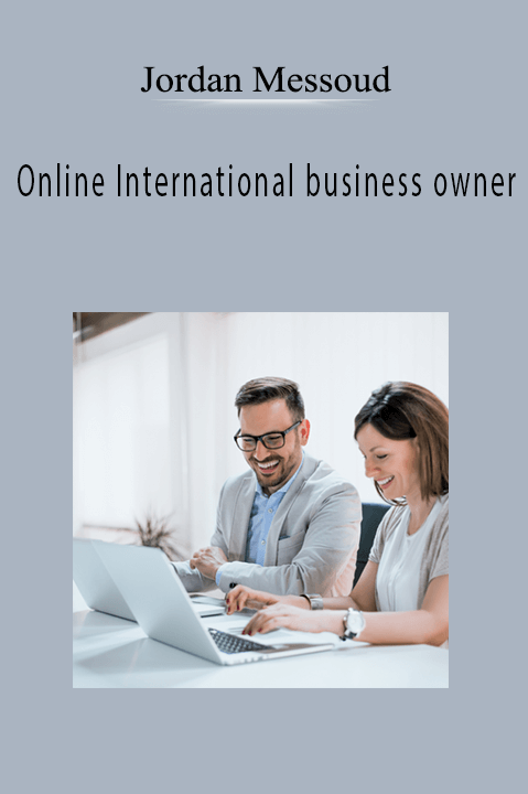 Online International business owner – Jordan Messoud