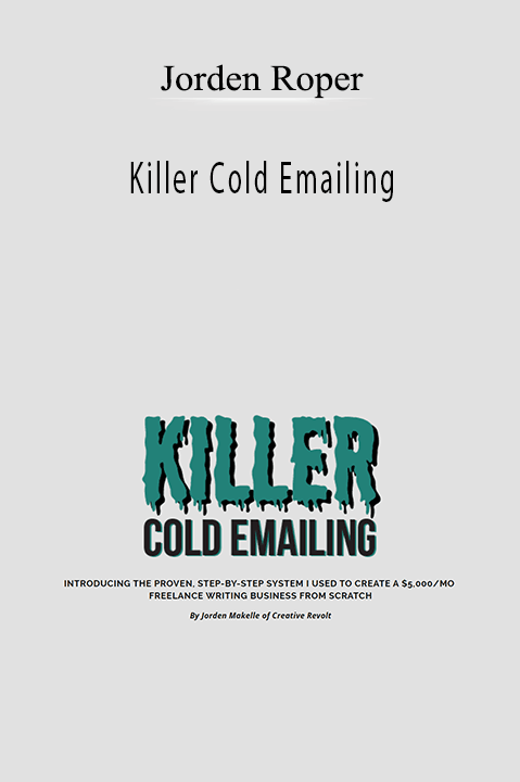 Killer Cold Emailing – Jorden Roper