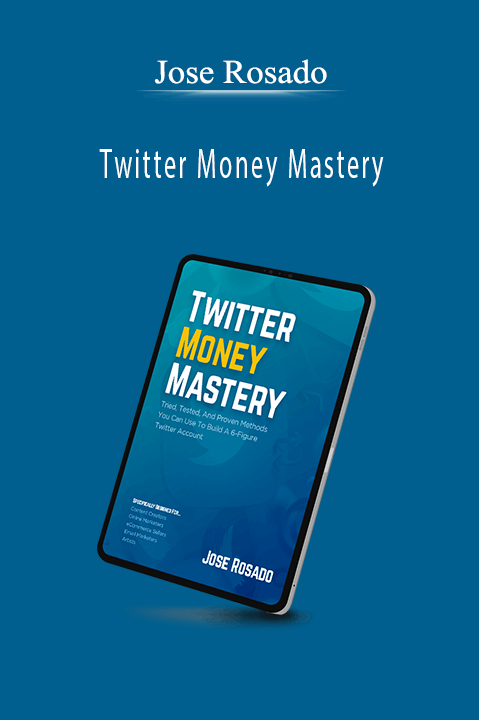 Twitter Money Mastery – Jose Rosado