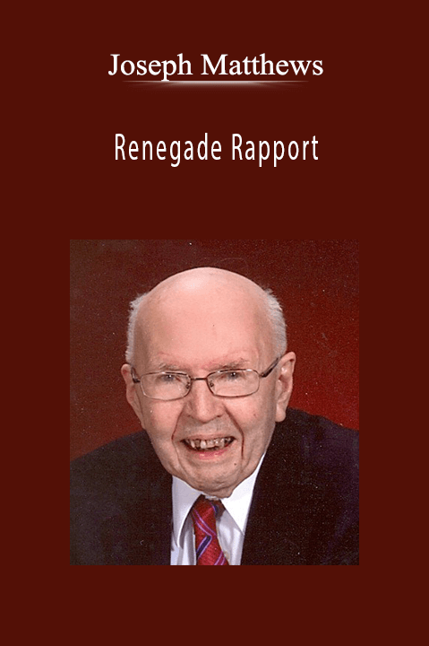 Renegade Rapport – Joseph Matthews