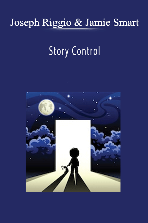 Story Control – Joseph Riggio & Jamie Smart