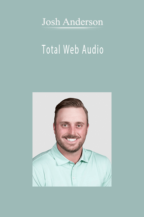 Total Web Audio – Josh Anderson