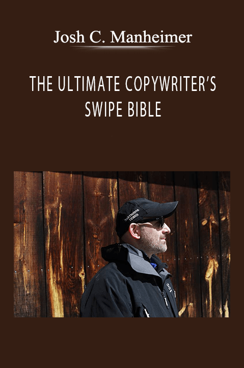 THE ULTIMATE COPYWRITER’S SWIPE BIBLE – Josh C. Manheimer