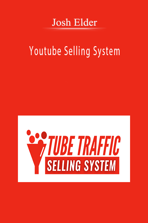 Youtube Selling System – Josh Elder