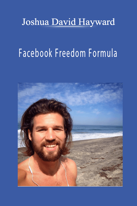 Facebook Freedom Formula – Joshua David Hayward