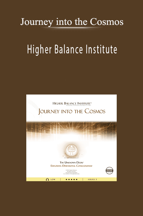 Higher Balance Institute – Journey into the Cosmos