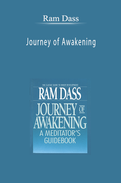 Ram Dass – Journey of Awakening