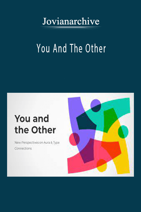 You And The Other – Jovianarchive