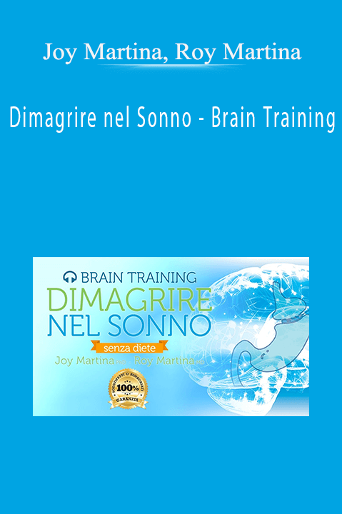 Dimagrire nel Sonno – Brain Training – Joy Martina